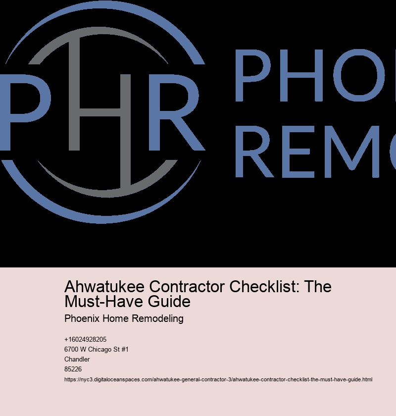 Ahwatukee Contractor Checklist: The Must-Have Guide