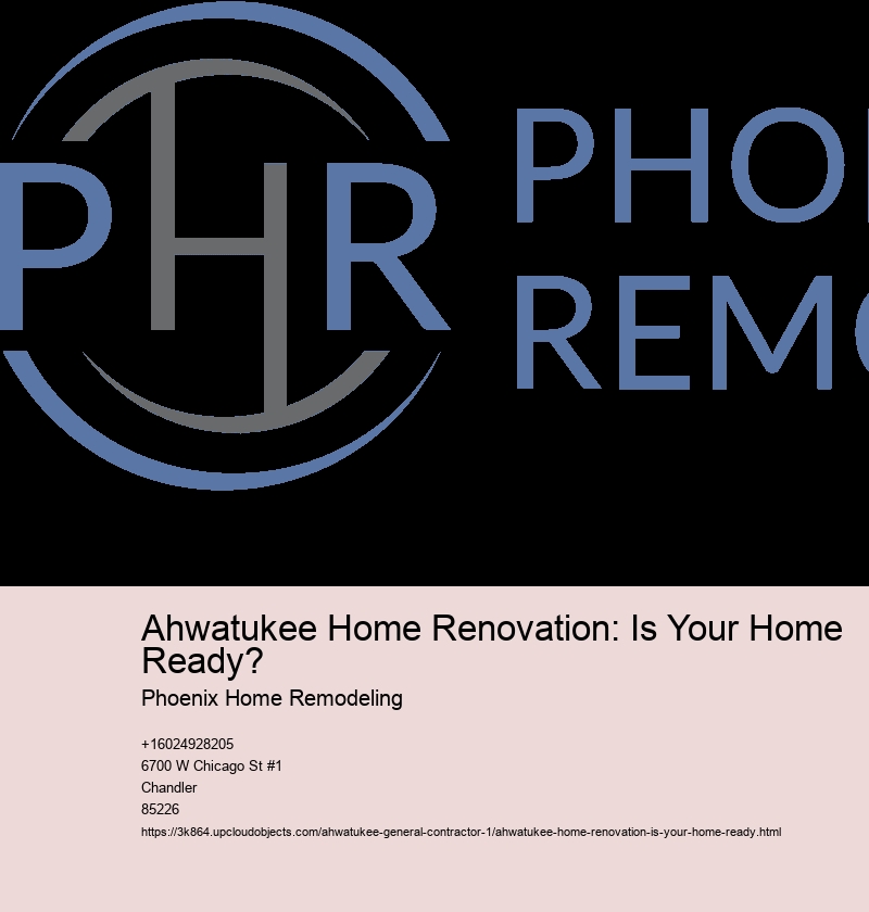 Ahwatukee Home Renovation: Is Your Home Ready?