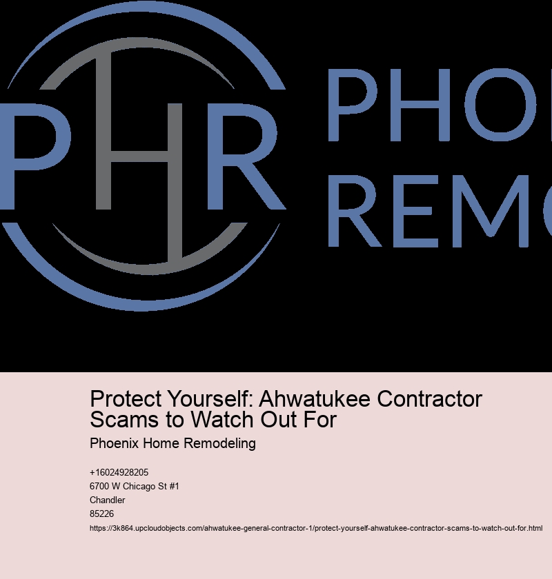 Protect Yourself: Ahwatukee Contractor Scams to Watch Out For